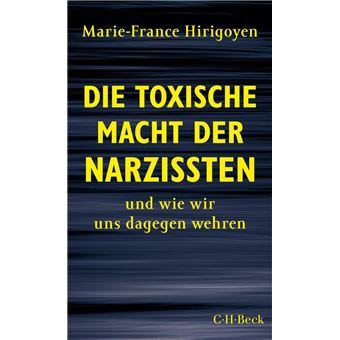 Die toxische Macht der Narzissten - 1
