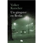 Un gángster en Berlín - Detective Gereon Rath 3