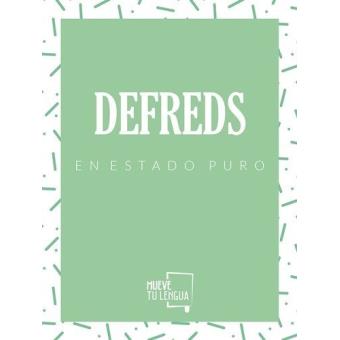 Defreds en estado puro