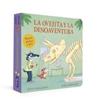 La ovejita y la dinoaventura (La ovejita que vino a cenar. L