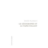 Le géographe et le tapis volant