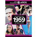 Si Naciste En 1959: De 1959 A 1976