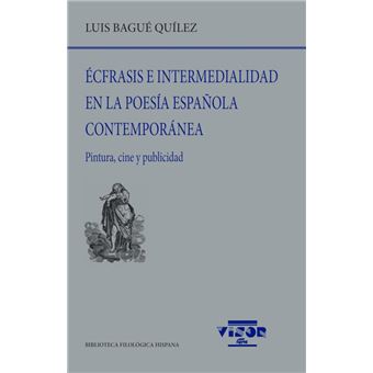 Écfrasis e intermedialidad en la poesía española contemporán