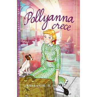 Pollyanna Crece