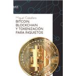 Bitcoin blockchain y tokenizacion p
