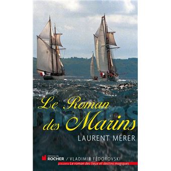 Le roman des marins - 1