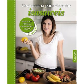 Cocina Sana Para Disfrutar. Isasaweis - 1