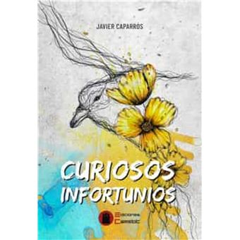 Curiosos infortunios