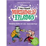 El meu primer Mortadel·lo i Filemó - Monstres d´´estar per c