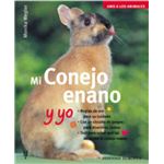 Mi Conejo Enano Y Yo