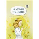 Mi Hermana Tatiana