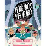 Perdidos En El Futuro 3 Salvar El Planeta