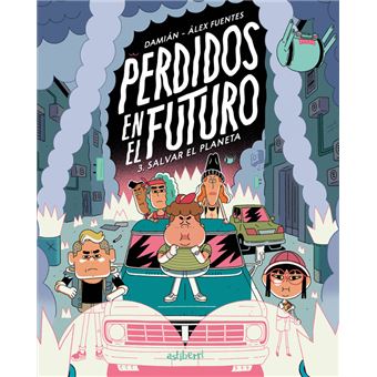Perdidos En El Futuro 3 Salvar El Planeta