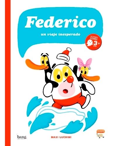 Bang Federico, Un Viaje Inesperado
