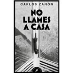 No llames a casa