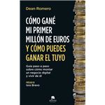 Cómo gané mi primer millón de euros y cómo puedes ganar el t