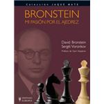 Bronstein. Mi pasión por el ajedrez