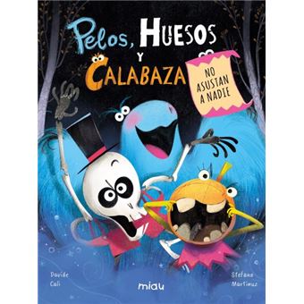 Pelos Huesos Y Calabaza No Asustan A Nadie