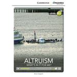 Altruism: What's in it for Me? Intermediate Book with Online Access 