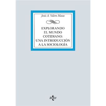 Explorando el Mundo cotidiano: Una introducción a la sociología