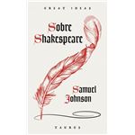 Sobre Shakespeare (Serie Great Ideas)