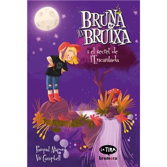 Bruna la bruixa i el secret de l'Encantada