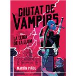 Ciutat de vampirs 2. La lliga de la llum