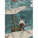 Las Aventuras De Amaro Pargo En Ese Horizonte Que Ves