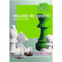 Escuela de ajedrez. Nivel intermedio