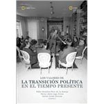 Los valores de la Transición política en el tiempo presente