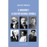 El marxismo y la cuestión nacional española