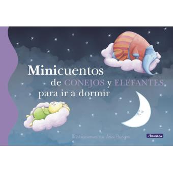 Minicuentos de conejos y elefantes para ir a dormir
