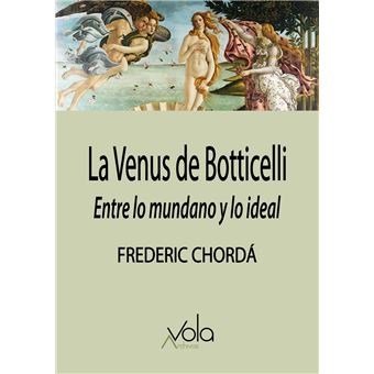 La Venus De Botticelli-Entre Lo Mundano Y Lo Ideal