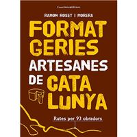 Fomatgeries artesanes de Catalunya - Rutes per 93 obradors