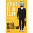 ¡Sálvese Quien Pueda! - Andrés Oppenheimer -5% en libros | Fnac