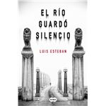 El río guardó silencio