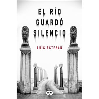 El río guardó silencio