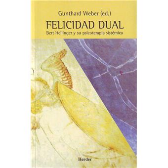 Felicidad dual: Bert Hellinger y su psicoterapia sistemática