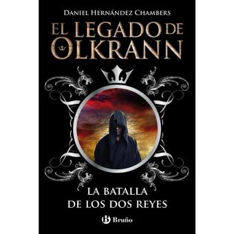 El legado de Olkrann, 1. La batalla de los dos reyes