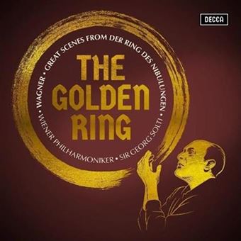 The Golden Ring: Great Scenes From Wagner's Der Ring Des Nibelungen ...