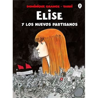 Elise y los nuevos partisanos
