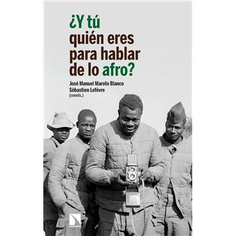 ¿Y tú quién eres para hablar de lo afro?