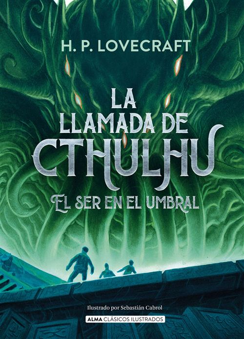 Alma La Llamada De Cthulhu - Howard Phillips Lovecraft (Autor)