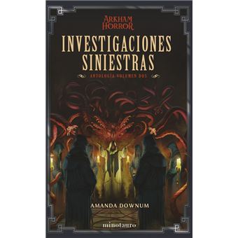 Investigaciones siniestras: Antología 02