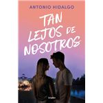 Tan lejos de nosotros (Cerca de ti 2)