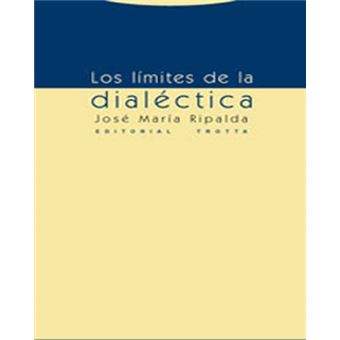Los limites de la dialéctica - 1