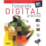 Atlas ilustrado de fotografía digital práctica