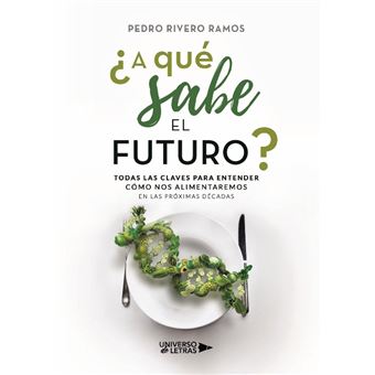 ¿A qué sabe el futuro?