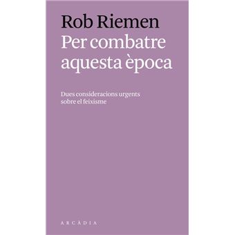 Per Combatre Aquesta Època