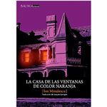 La casa de las ventanas de color naranja